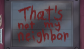 That's not my neighbor 1.1.0.0